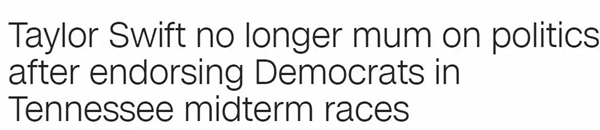霉霉打破沉默表達政治立場，特朗普：對她歌的喜愛減少25%丨外媒說